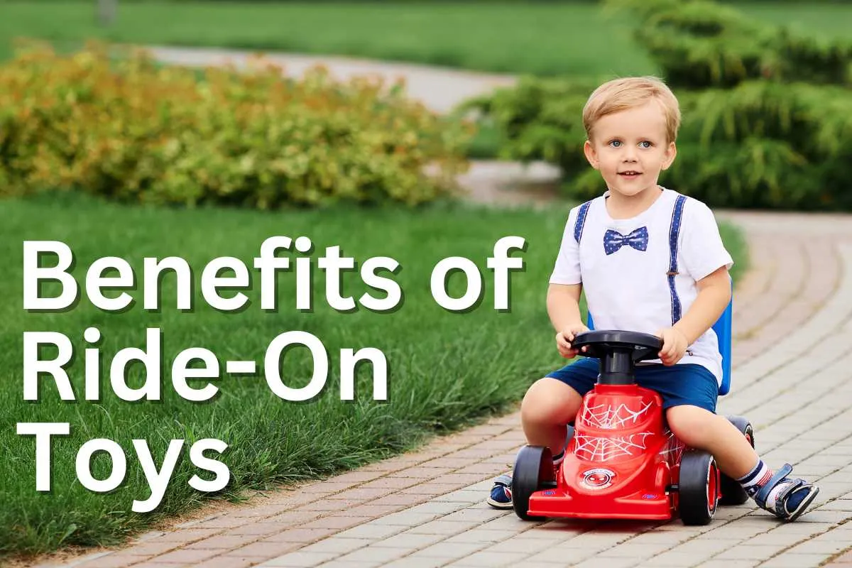 Benefits of Ride-On Toys