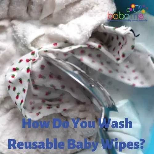 How Do You Wash Reusable Baby Wipes thumb