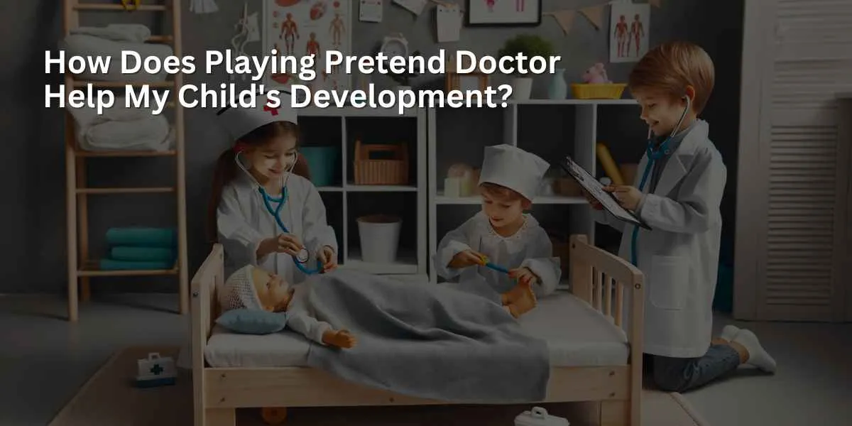 Children role-playing in a playroom set up as a clinic, with one child as a doctor in a white coat and stethoscope, another as a nurse with a cap and medical chart, and the third as a patient on a makeshift bed with a toy thermometer.