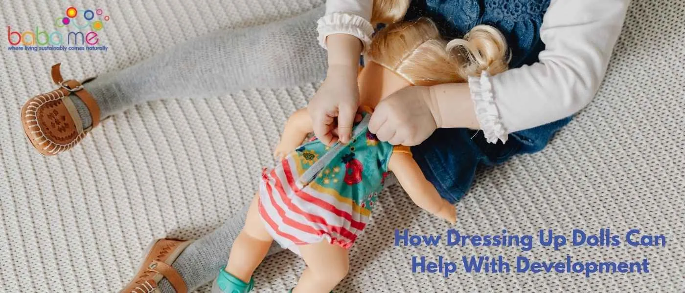 How Dressing Up Dolls Can Help With Development