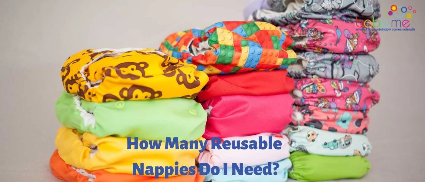 How Many Reusable Nappies Do I Need