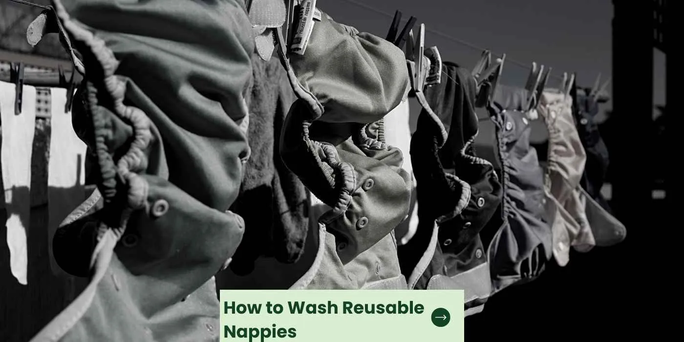 How to Wash Reusable Nappies