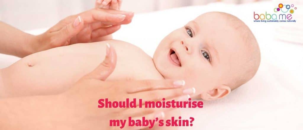 should-i-moisturise-my-baby-s-skin-baba-me