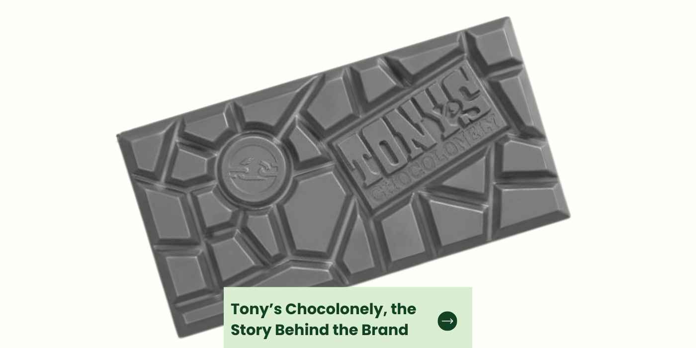 Tony’s Chocolonely, the Story Behind the Brand