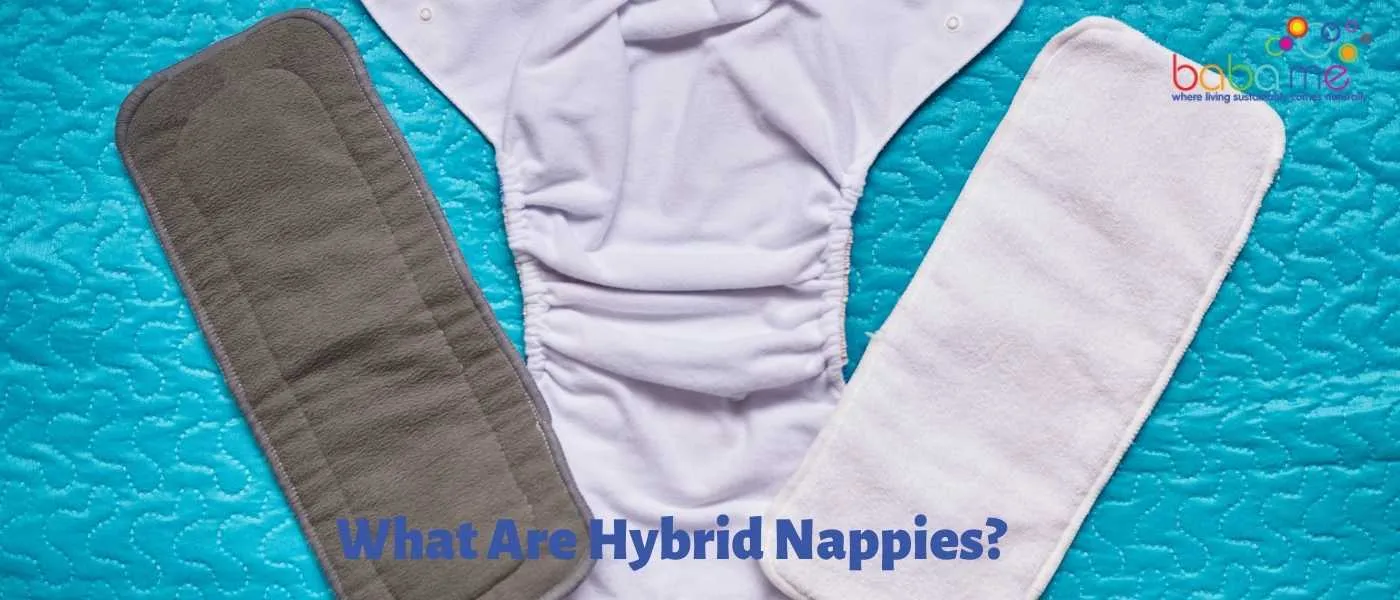 What Are Hybrid Nappies?