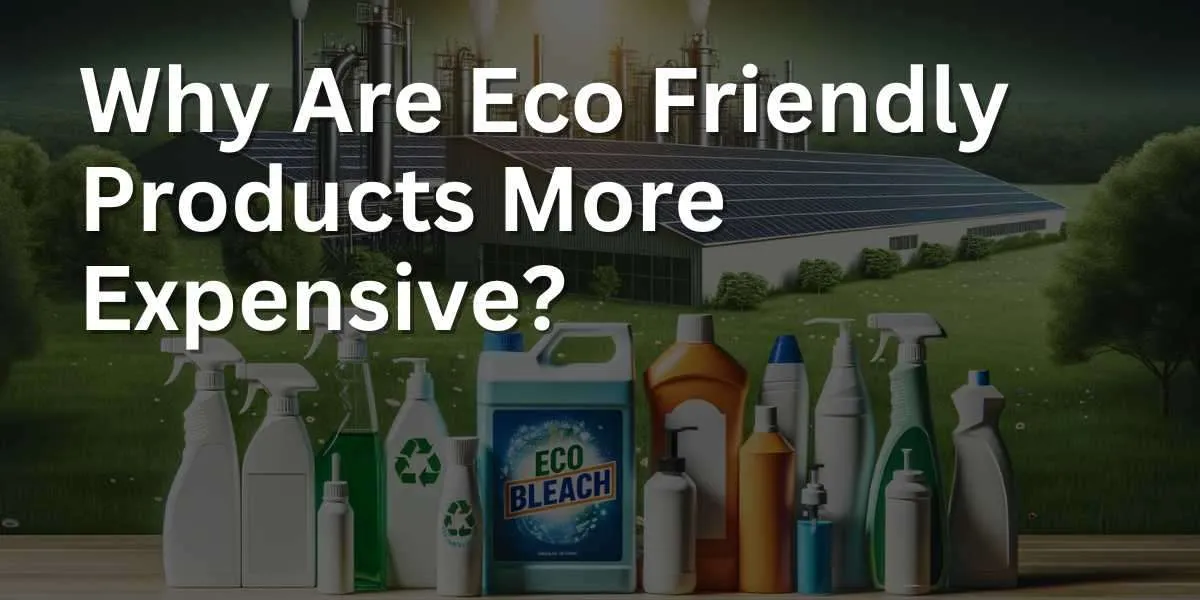 Photo of various eco-friendly cleaning products on a shelf, with 'Eco Bleach' prominently displayed in the center. The backdrop is a sustainable production facility with solar panels and greenery.