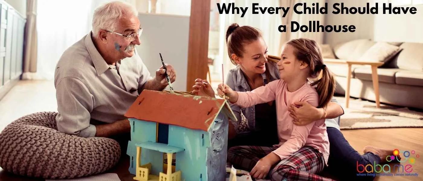 Why Every Child Should Have a Dollhouse
