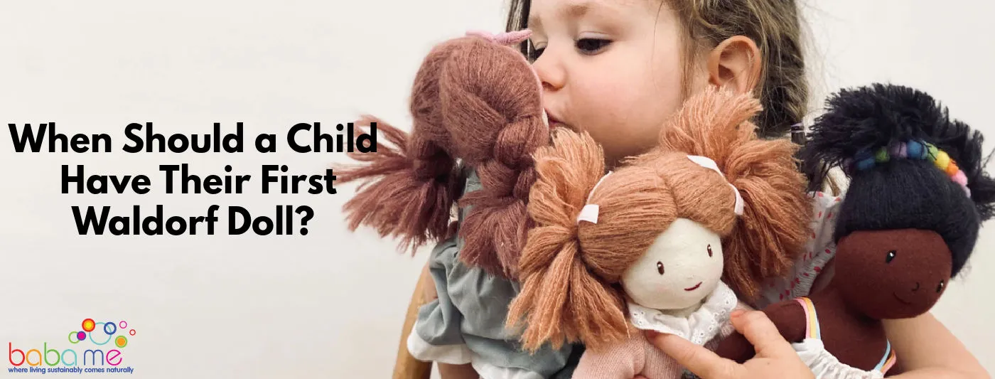 When Should a Child Have Their First Waldorf Doll