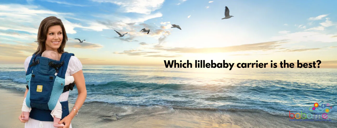 which-lillebaby-carrier-is-the-best