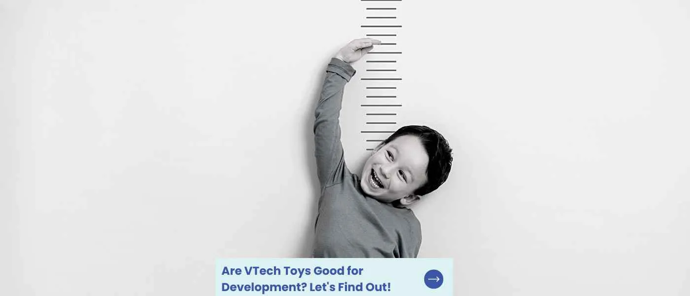 Are VTech Toys Good for Development