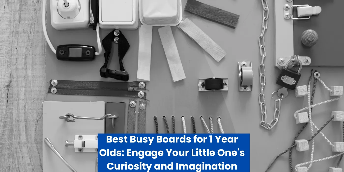 best busy boards for 1 year olds