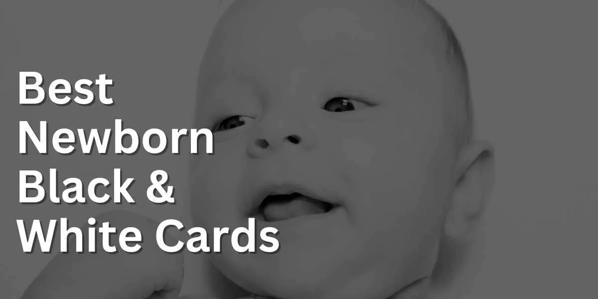 Best Newborn Black & White Cards