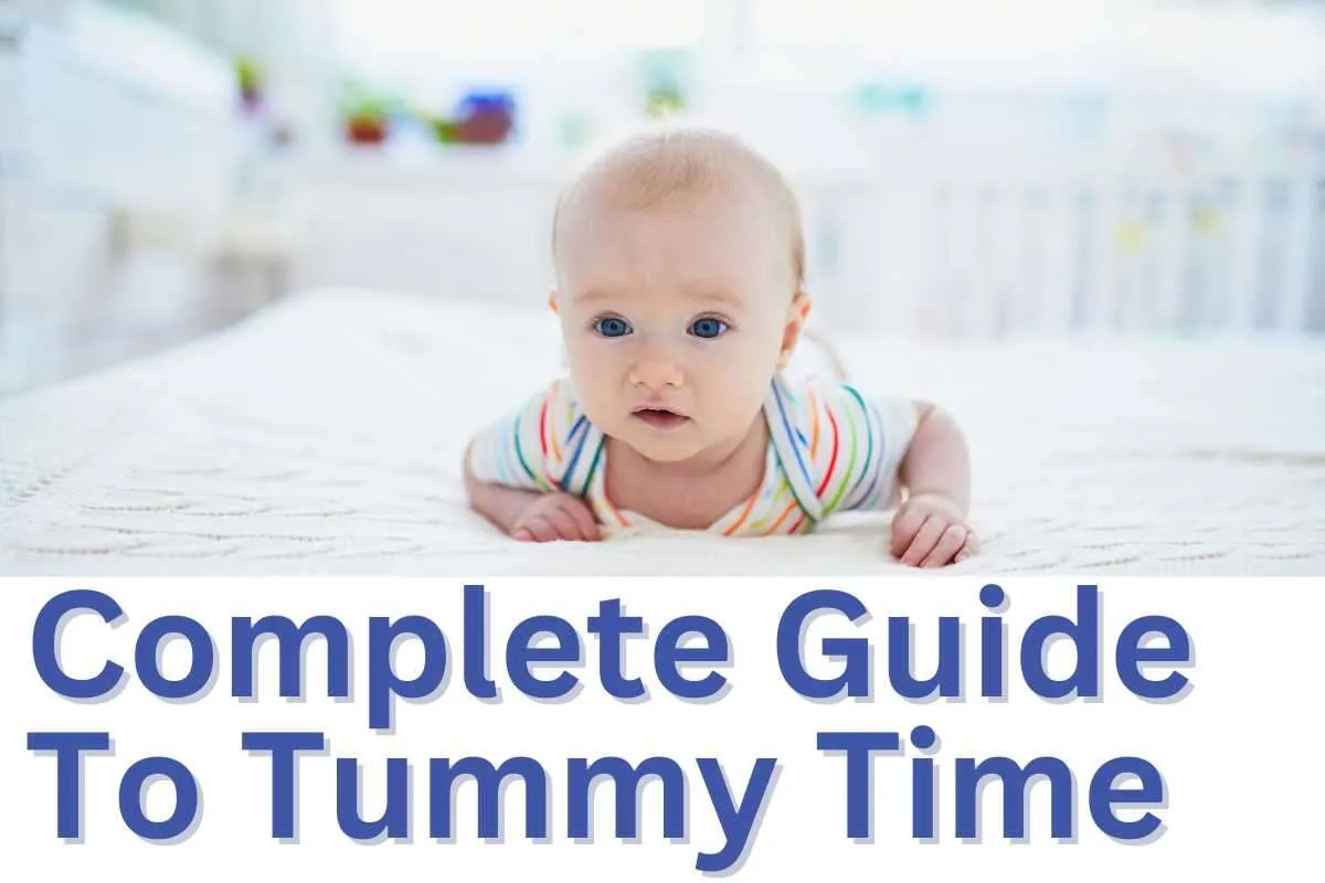 Complete Guide To Tummy Time