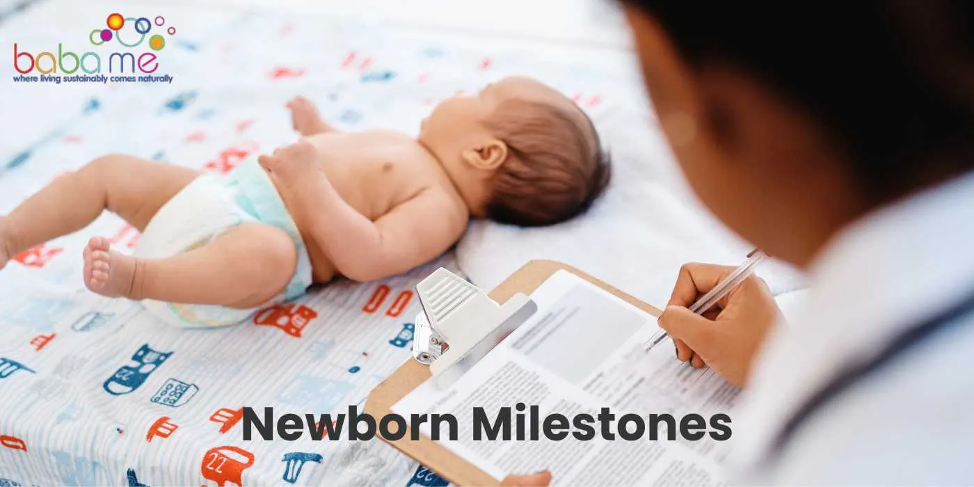 Newborn Milestones