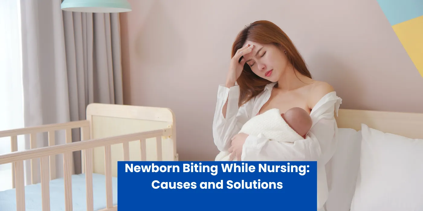 Newborn Biting While Nursing: Causes and the Best 5 Solutions