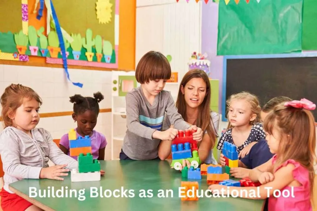 Building Blocks as an Educational Tool