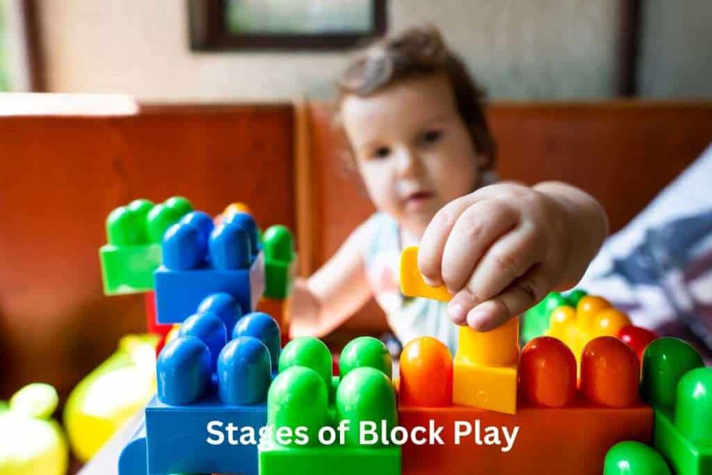 Stages of Block Play