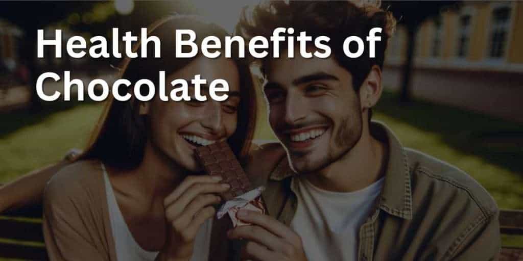 Health Benefits of Chocolate