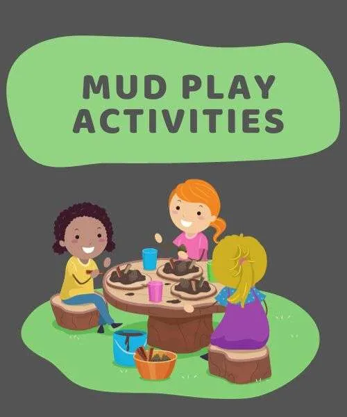 Mud Play Activities 1