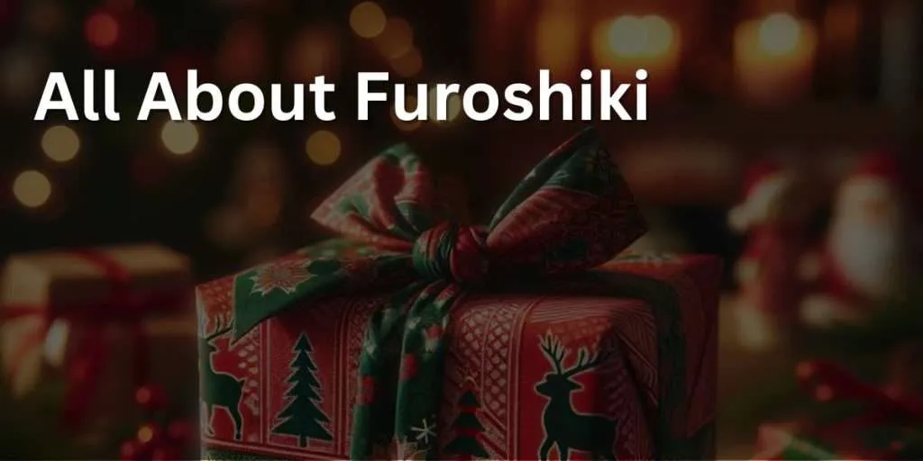 The image features a Christmas gift wrapped using the Japanese Furoshiki technique, in a vibrant red and green patterned cloth adorned with festive motifs like snowflakes, reindeer, and holly. The gift, tied with a traditional Furoshiki knot, is placed on a wooden table amidst small decorations like pine cones and a string of lights. The warm, festive background includes a softly lit Christmas tree and a cozy fireplace, creating a traditional holiday ambiance.