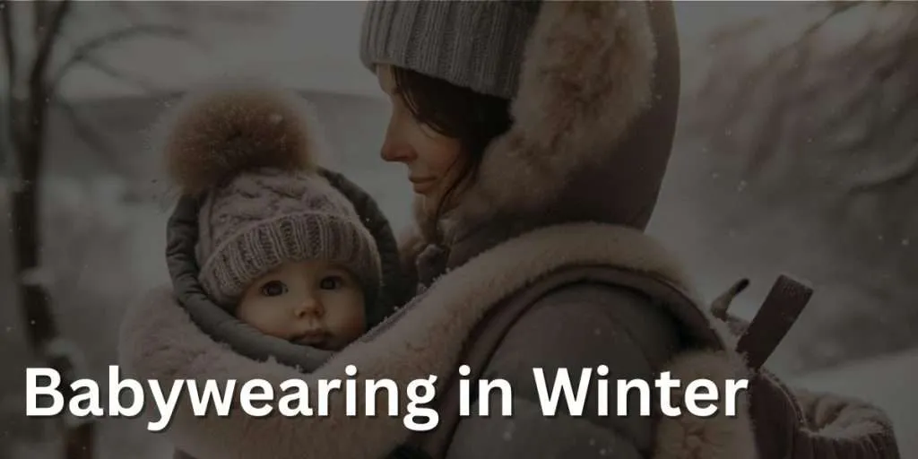 Babywearing in Winter 1