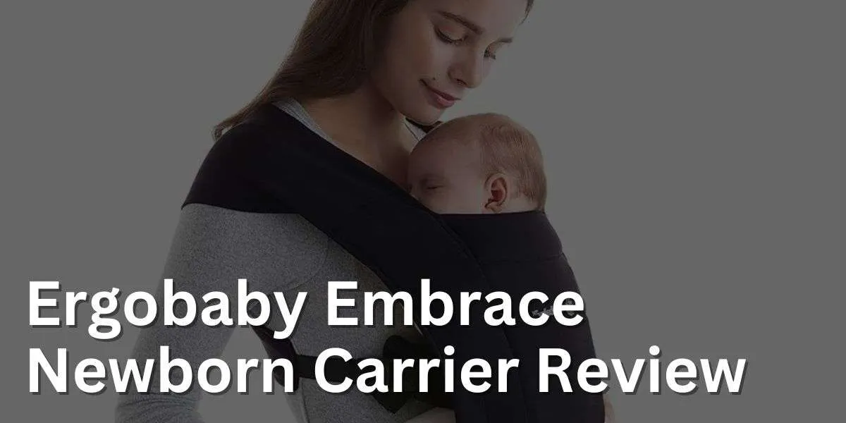 Ergobaby Embrace Newborn Carrier Review