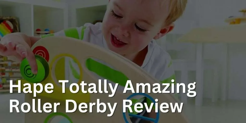 Hape Totally Amazing Roller Derby Review