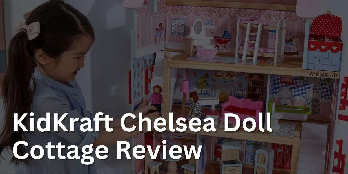 KidKraft Chelsea Doll Cottage Review